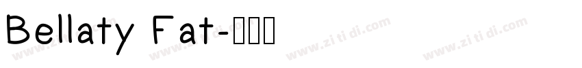 Bellaty Fat字体转换